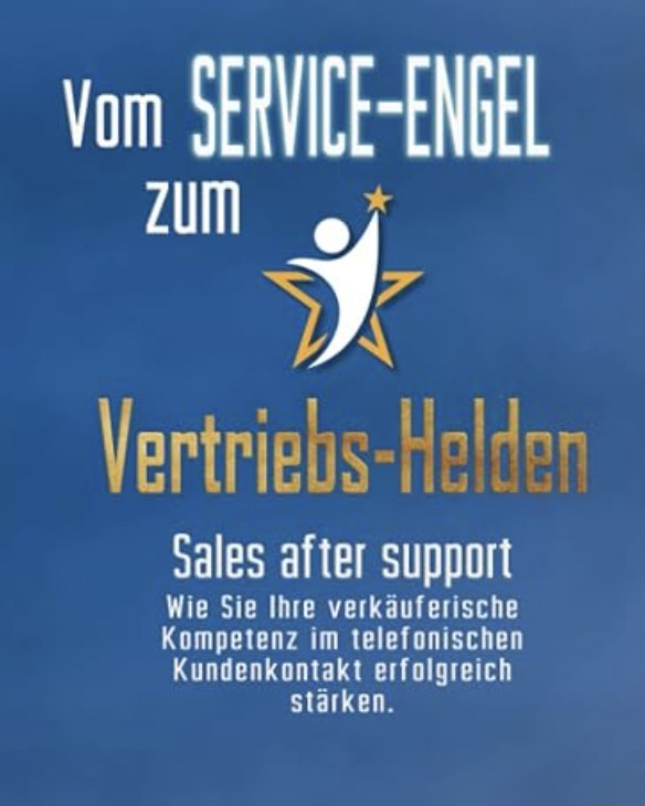 Buchcover: Vom Service-Engel zum Vertriebs-Helden. Sales after support
